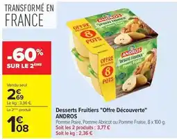 Carrefour Andros - desserts fruitiers offre découverte offre