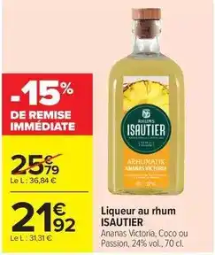 Carrefour Isautier - liqueur au rhum offre