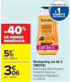 Carrefour Timotei - shampoing lot de 2 offre
