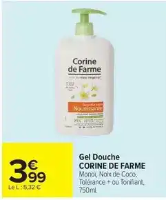 Carrefour Corine de farme - gel douche offre