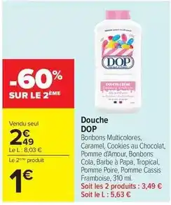 Carrefour Dop - douche offre