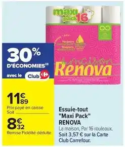 Carrefour Renova - essuie-tout maxi pack offre
