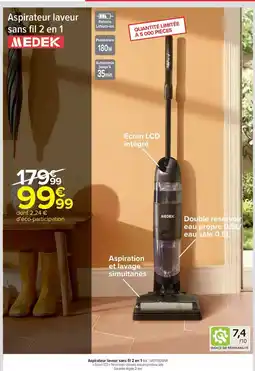 Carrefour Medek - aspirateur laveur sans fil 2 en 1 offre