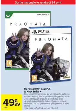 Carrefour Avril - jeu pragmata pour ps5 ou xbox series x offre