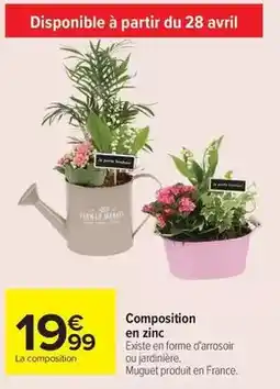 Carrefour Avril - composition en zinc offre