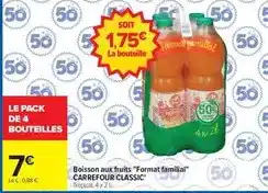 Carrefour Carrefour - boisson aux fruits format familial classic offre