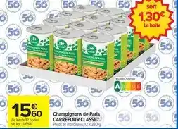 Carrefour Carrefour - champignons de paris classic offre