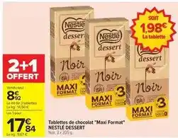 Carrefour Nestlé - tablettes de chocolat maxi format offre