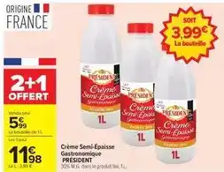 Carrefour Président - crème semi-épaisse gastronomique offre