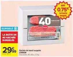 Carrefour Chiron - hachés de bœuf surgelés offre