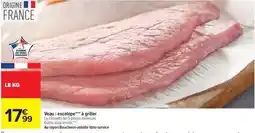 Carrefour Veau: escalope à griller offre