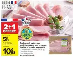 Carrefour Carrefour - jambon cuit au torchon qualité supérieur avec couenne offre