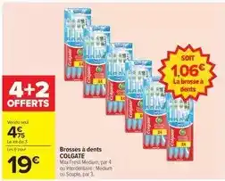 Carrefour Colgate - brosses à dents offre