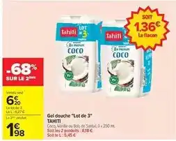 Carrefour Tahiti - gel douche lot de 3 offre