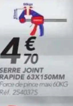 Les Briconautes SERRE JOINT RAPIDE 63X150MM 60kg offre