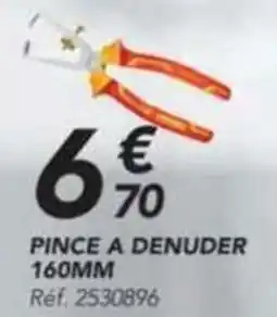 Les Briconautes PINCE A DENUDER offre