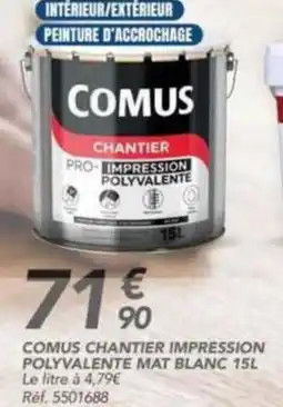 Les Briconautes COMUS CHANTIER IMPRESSION POLYVALENTE MAT BLANC offre