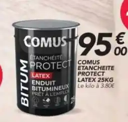Les Briconautes COMUS ETANCHEITE PROTECT LATEX offre