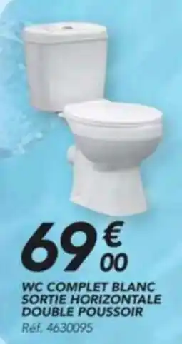 Les Briconautes WC COMPLET BLANC SORTIE HORIZONTALE DOUBLE POUSSOIR offre