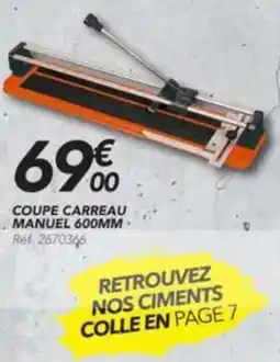 Les Briconautes COUPE CARREAU MANUEL offre