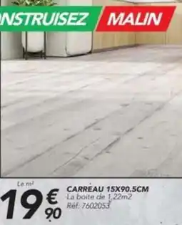 Les Briconautes CARREAU offre