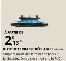 Bricorama PLOT DE TERRASSE RÉGLABLE offre