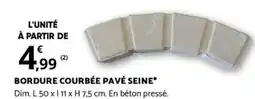 Bricorama BORDURE COURBÉE PAVÉ SEINE offre