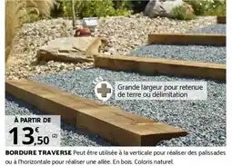 Bricorama BORDURE TRAVERSE offre