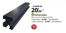 Bricorama POTEAU ADÈLE offre