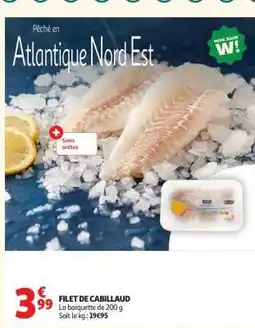 Auchan Filet De Cabillaud offre