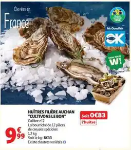 Auchan Huîtres Filière Auchan Cultivons Le Bon offre