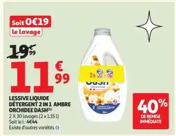 Auchan LESSIVE LIQUIDE DÉTERGENT 2 IN 1 AMBRE ORCHIDÉE DASH offre
