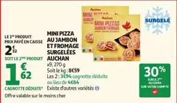 Auchan MINI PIZZA AU JAMBON ET FROMAGE SURGELÉES AUCHAN offre