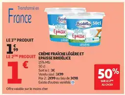 Auchan CRÈME FRAÎCHE LÉGÈRE ET EPAISSE BRIDÉLICE offre