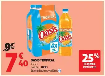 Auchan Oasis Tropical offre