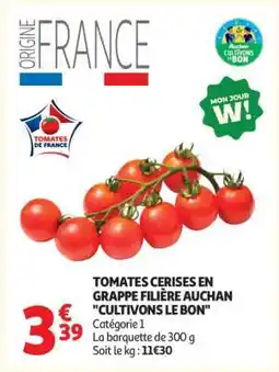 Auchan Tomates Cerises En Grappe Filière Auchan Cultivons Le Bon offre