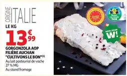 Auchan Gorgonzola Aop Filière Auchan Cultivons Le Bon offre