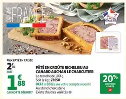 Auchan Pâté En Croûte Richelieu Au Canard Auchan Le Charcutier offre