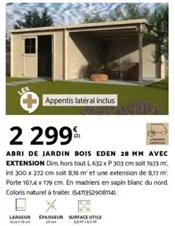 Bricorama ABRI DE JARDIN BOIS EDEN AVEC EXTENSION offre