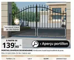 Bricorama PORTAIL CHAPEAU DE GENDARME offre