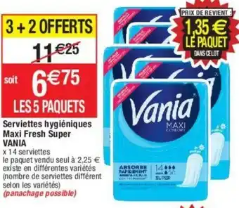 Serviettes hygiéniques maxi fresh super VANIA