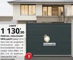 Bricorama PORTAIL COULISSANT OPAL offre