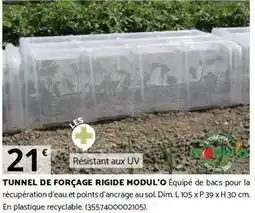 Bricorama TUNNEL DE FORÇAGE RIGIDE MODUL'O offre