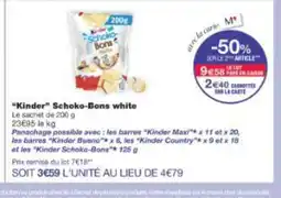 Monop' KINDER Schoko- Bons white offre