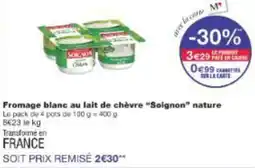 Monop' SOIGNON Fromage blanc au lait de chèvre nature offre