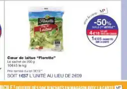 Monop' FLORETTE Cœur de laitue offre