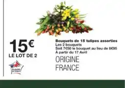 Monop' Bouquets de 15 tulipes assorties offre