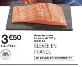 Monop' Pavé de truite offre