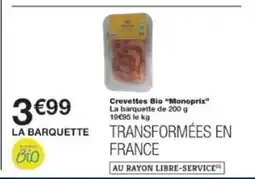 Monop' MONOPRIX Crevettes Bio offre