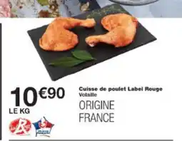 Monop' Cuisse de poulet Label Rouge Volaille offre